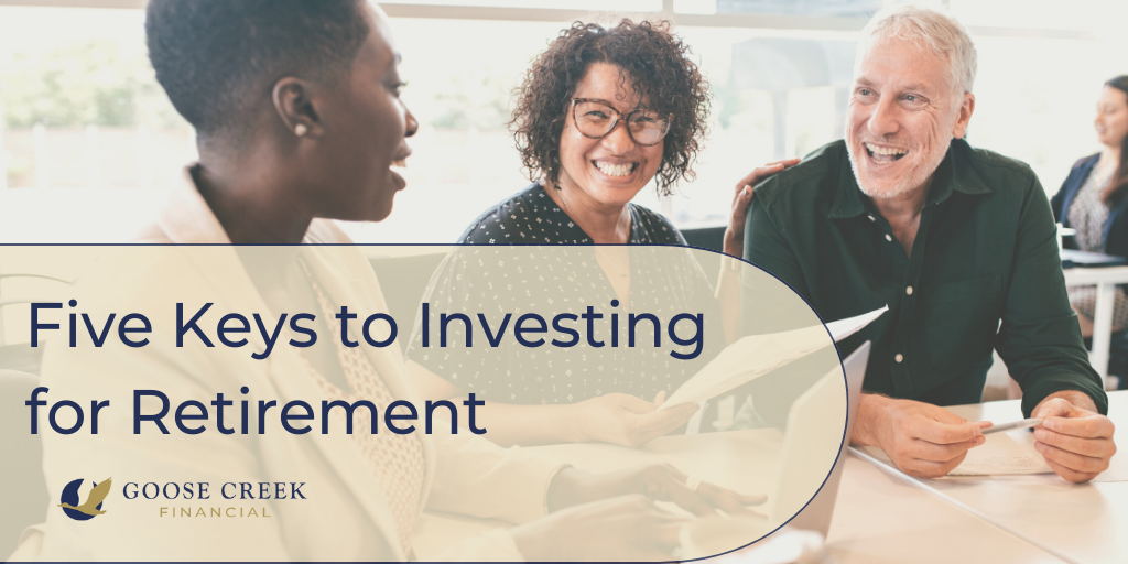 Five Keys to Investing for Retirement