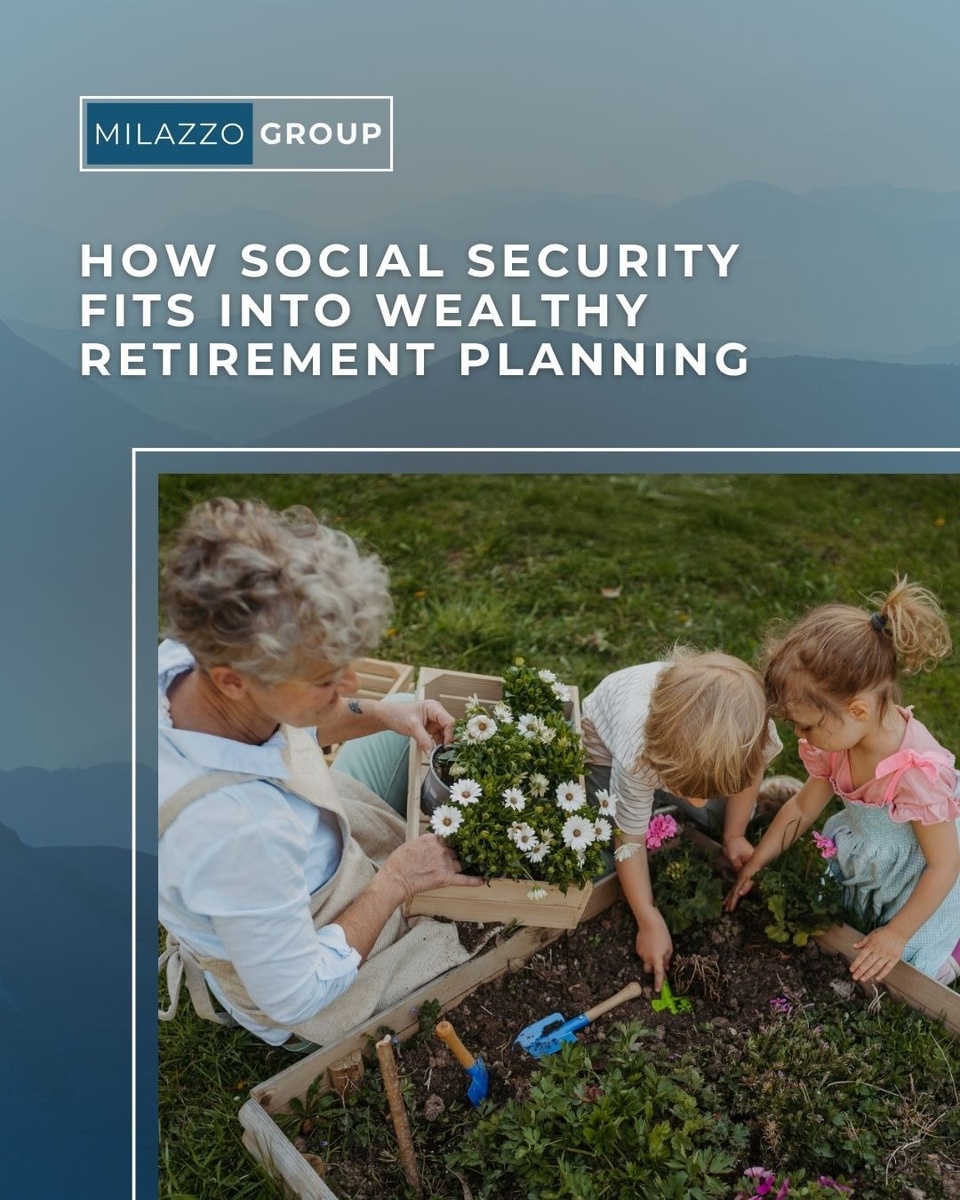 How Social Security Fits into Wealthy Retirement Planning