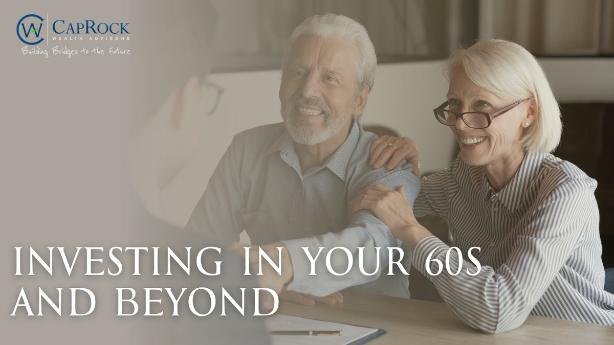 Investing in Your 60s and Beyond