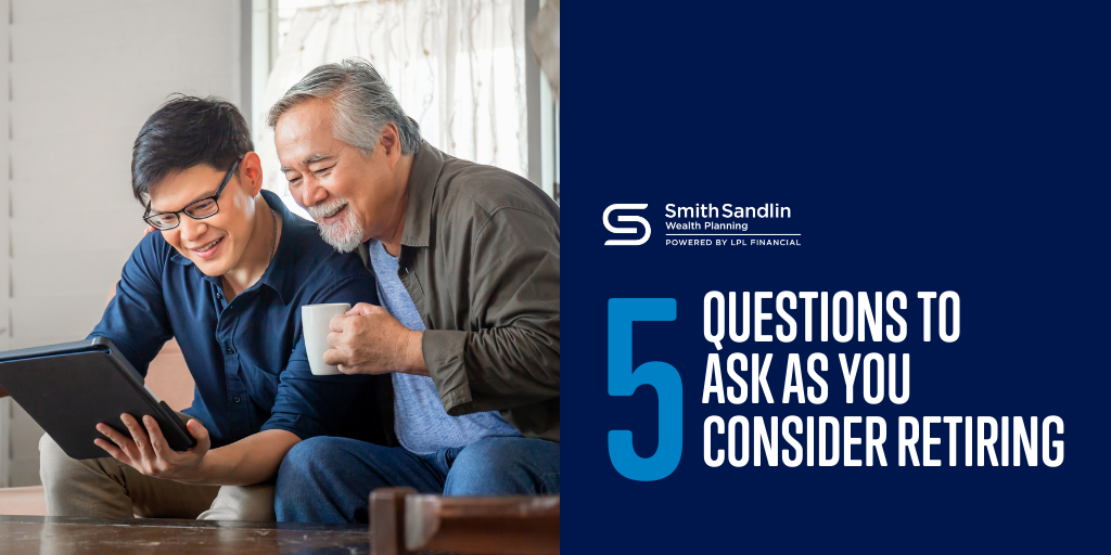 Five Questions to Ask As You Consider Retiring
