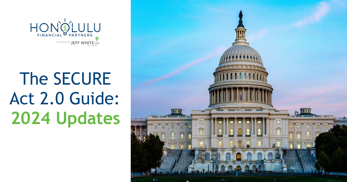The Secure Act 2.0 Guide: 2024 Updates