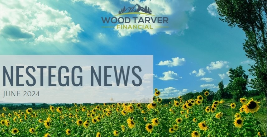 NestEgg News June 2024