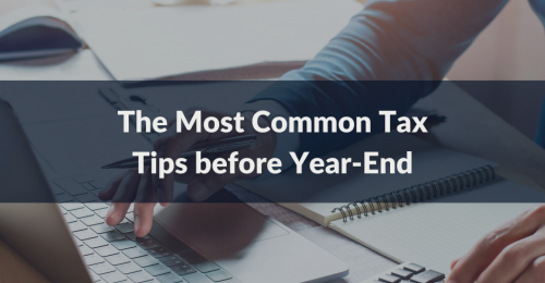 The Most Common Tax Tips before Year End
