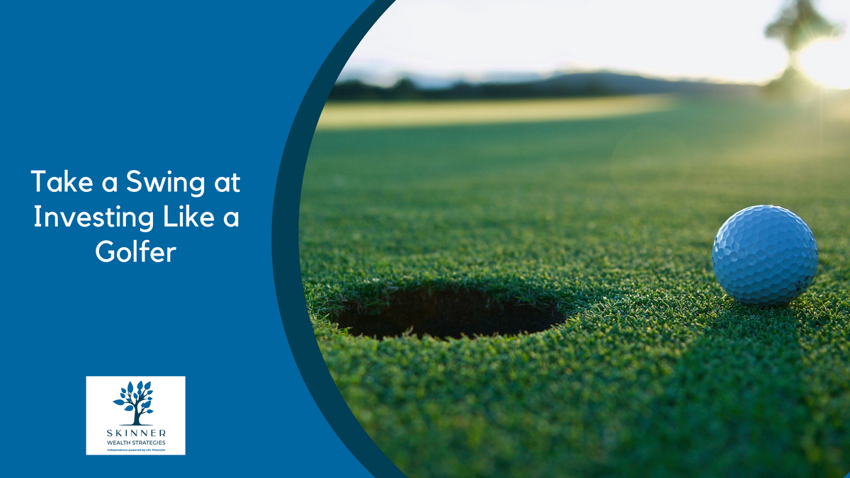 Take a Swing at Investing Like a Golfer