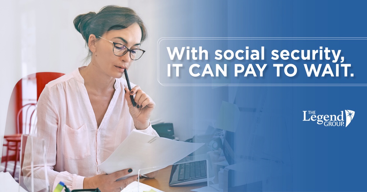 When it comes to collecting your Social Security…  it can pay to wait.