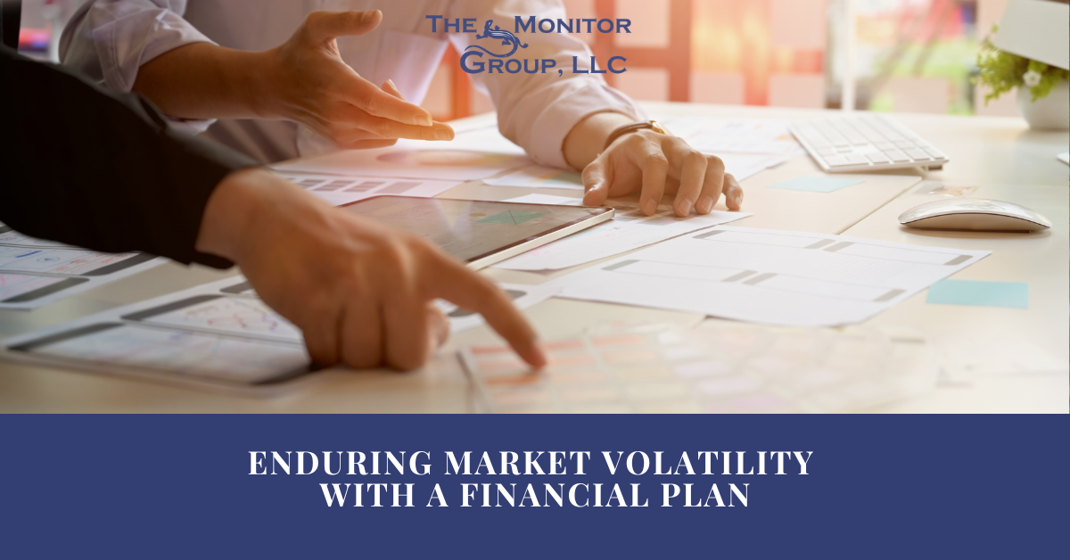 Enduring Market Volatility With a Financial Plan