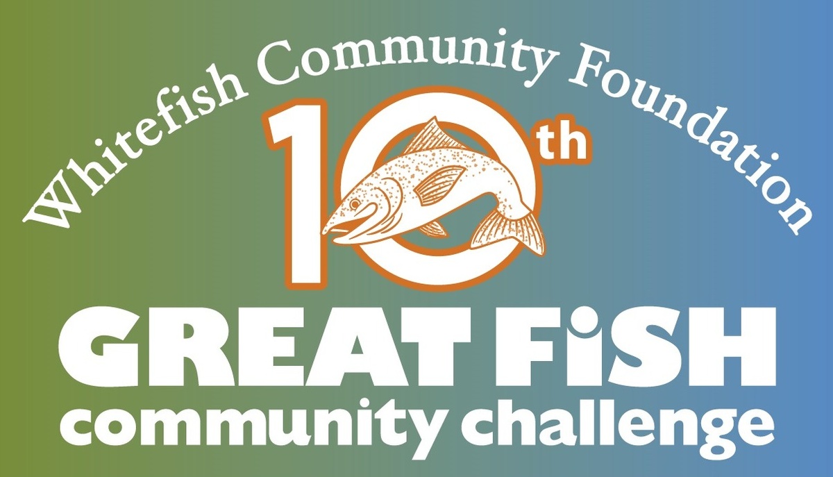 Sponsorship Of 2024 Great Fish Challenge By Whitefish Community Foundation