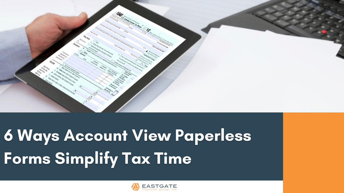 6 ways Account View paperless forms simplify tax time