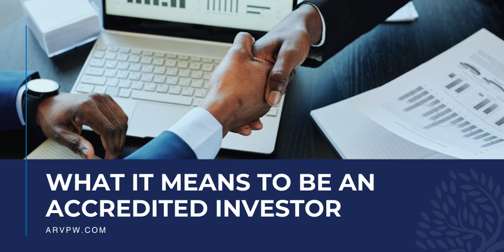What It Means to Be an Accredited Investor