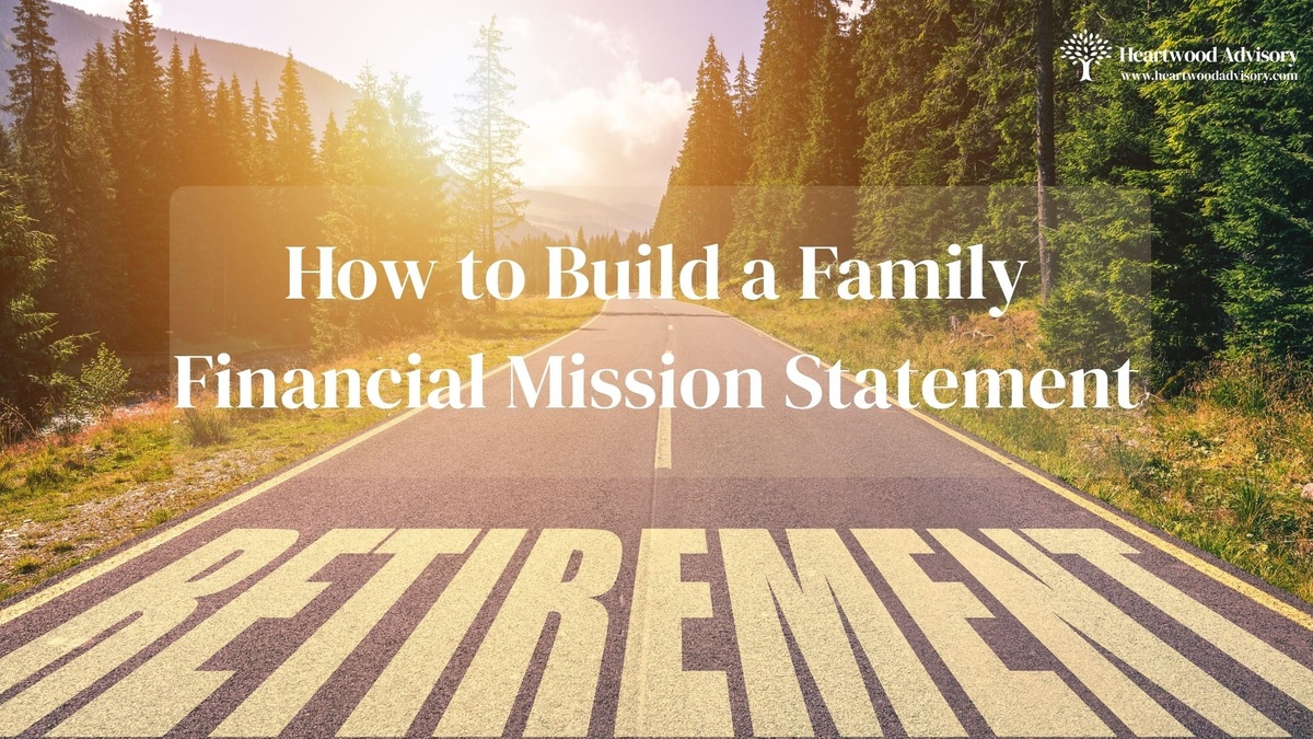 How to Build a Family Financial Mission Statement