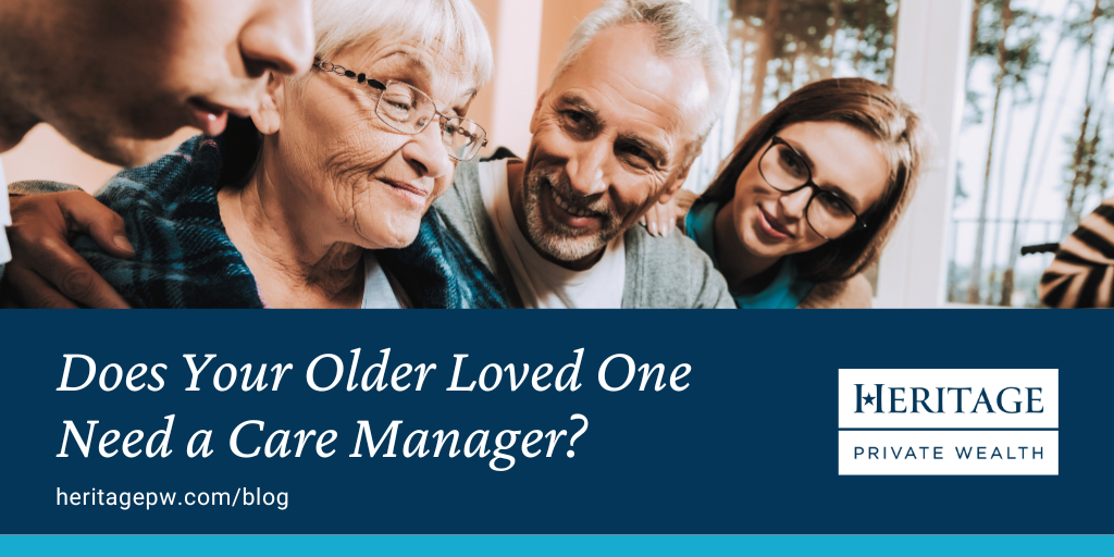 Does Your Older Loved One Need a Care Manager?