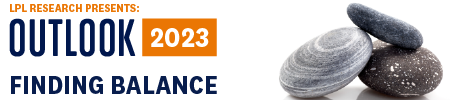 Outlook 2023: Finding Balance