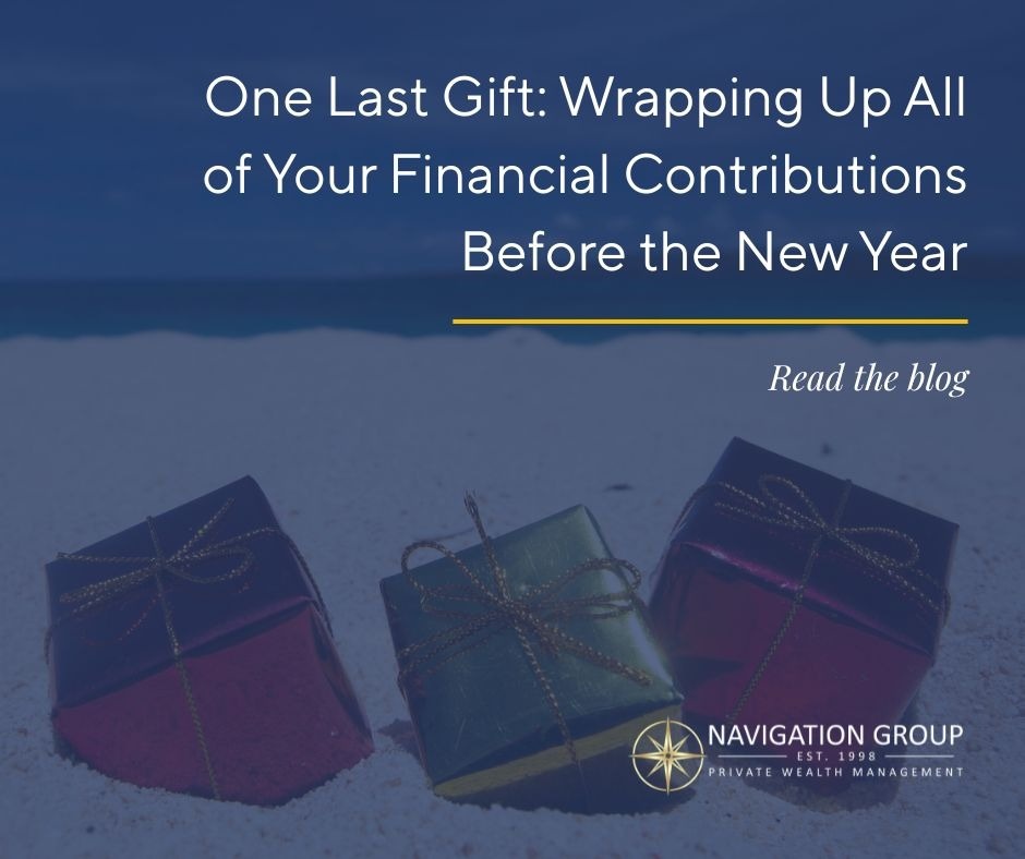 One Last Gift: Wrapping Up All of Your Financial Contributions Before the New Year