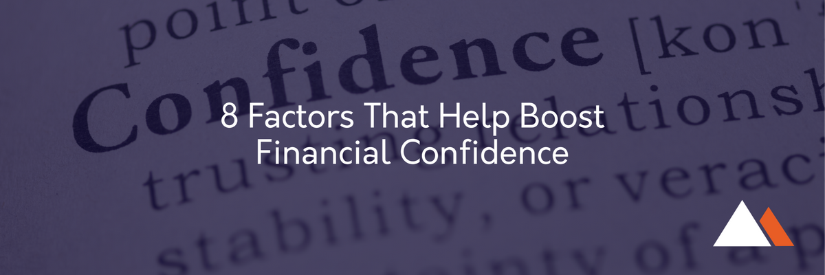 8 Behaviors That Help Boost Financial Confidence