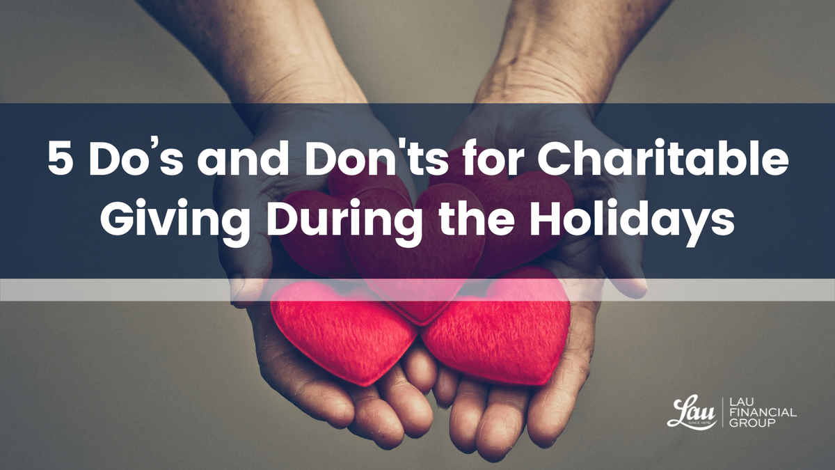 5 Do’s and Don'ts for Charitable Giving During the Holidays