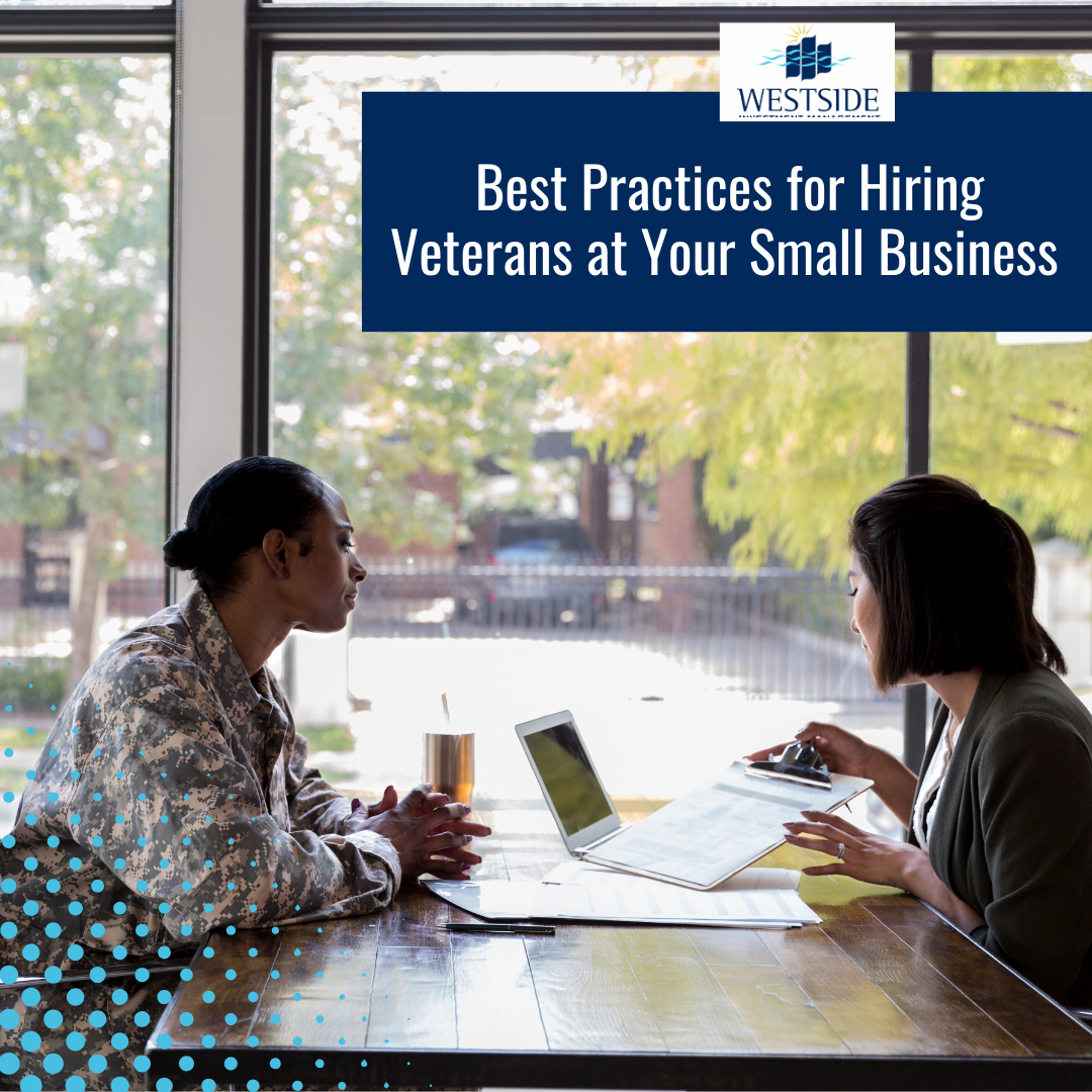 Best Practices for Hiring Veterans at Your Small Business