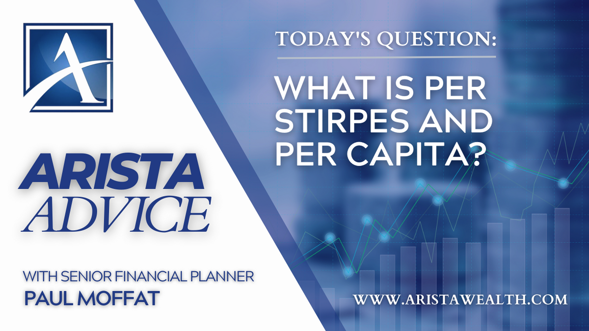 What is Per Stirpes and Per Capita?