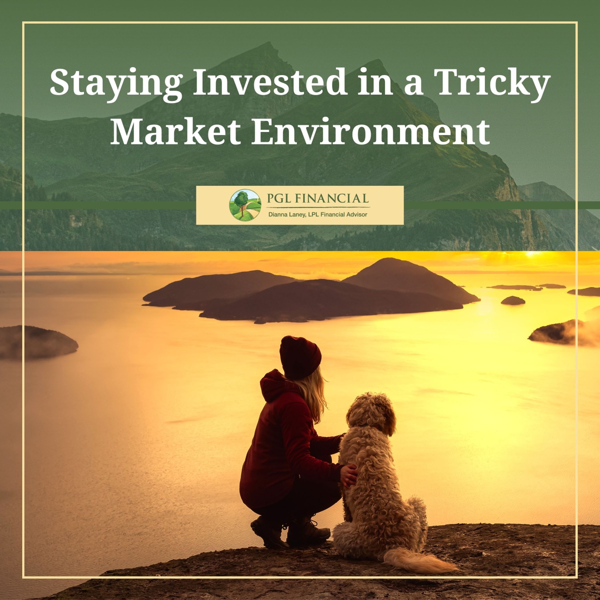 Staying Invested in a Tricky Market Environment