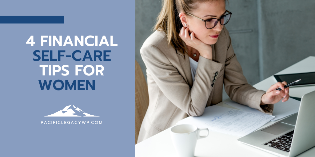 4 Financial Self-Care Tips for Women