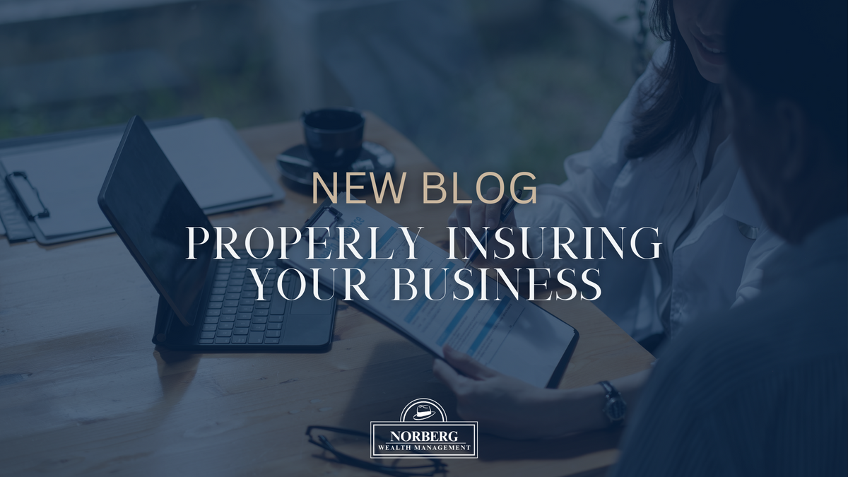 Properly Insuring Your Business