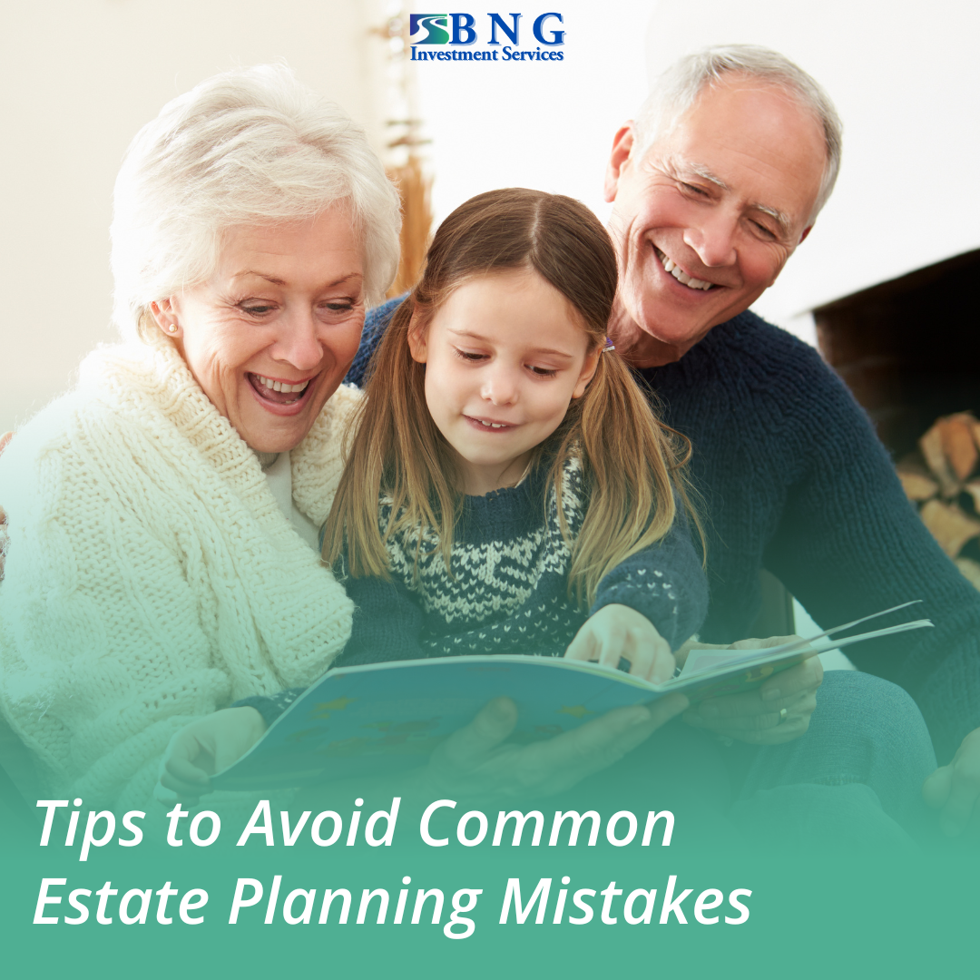 Tips to Avoid Common Estate Planning Mistakes