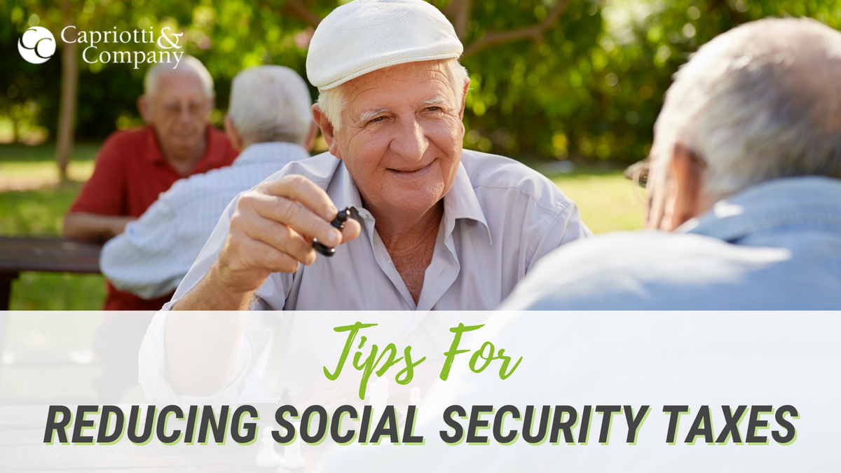 6 Tips for Reducing Social Security Taxes