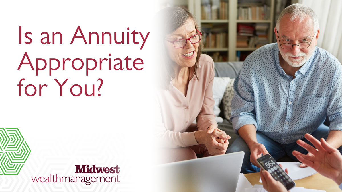 Is an Annuity Appropriate for You?