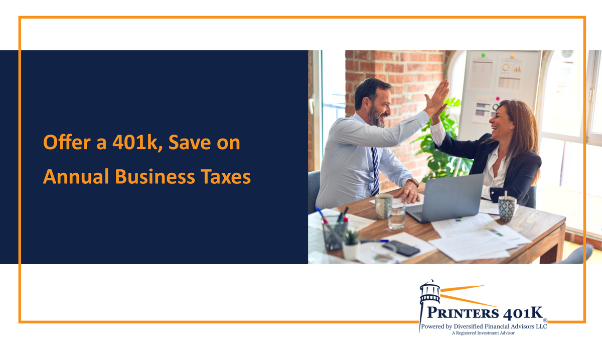 Offer a 401k | Save on Annual Business Taxes