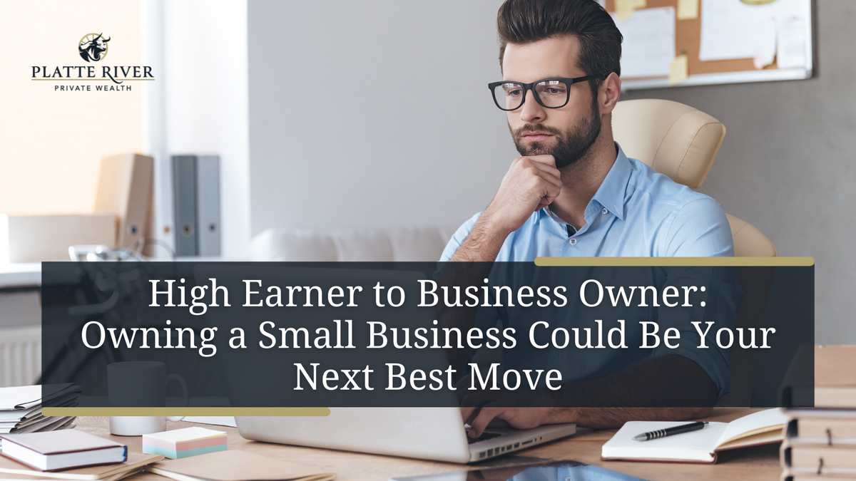 High Earner to Business Owner: Why Owning a Small Business Could Be Your Next Best Move