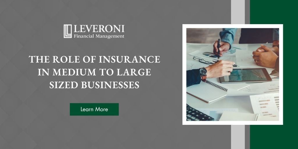 The Role of Insurance in Medium to Large Sized Businesses