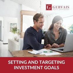 Setting and Targeting Investment Goals