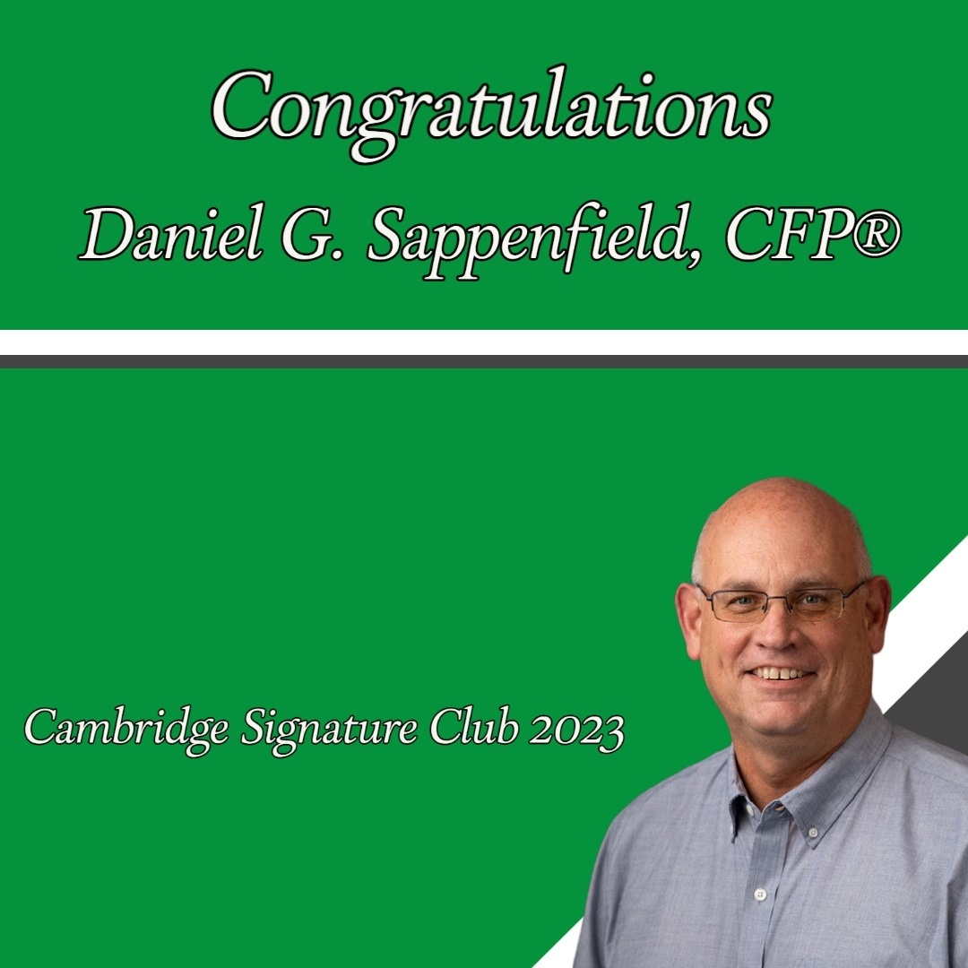 Daniel G Sappenfield, CFP® Named to Cambridge Signature Club 2023