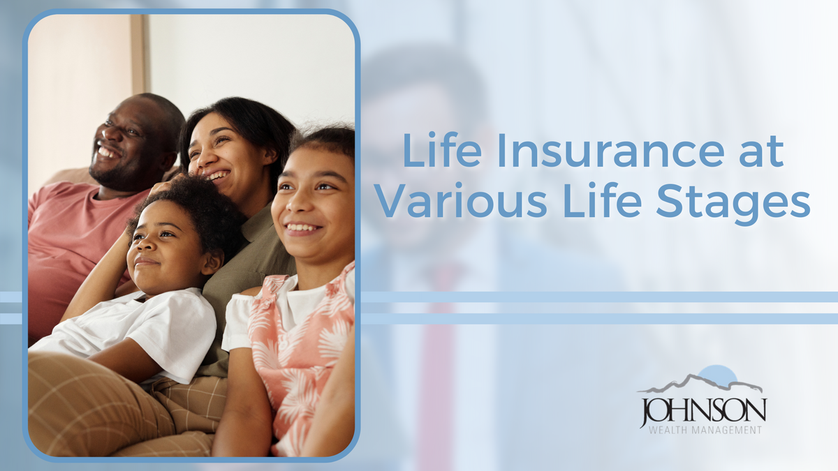 Life Insurance at Various Life Stages