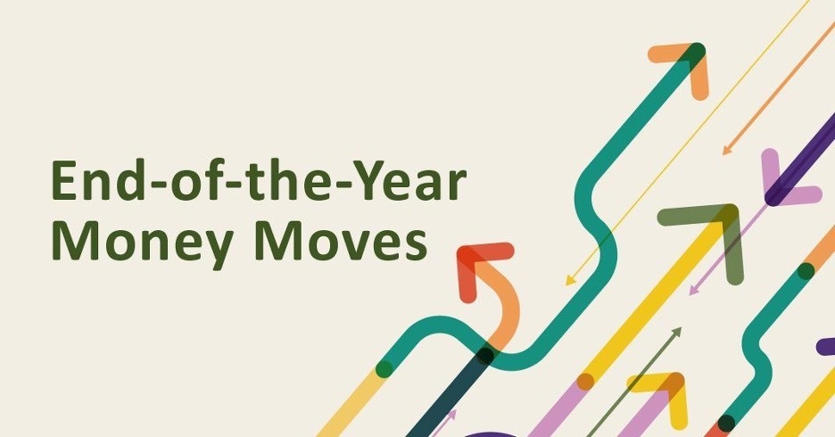 End-Of-The-Year Money Moves