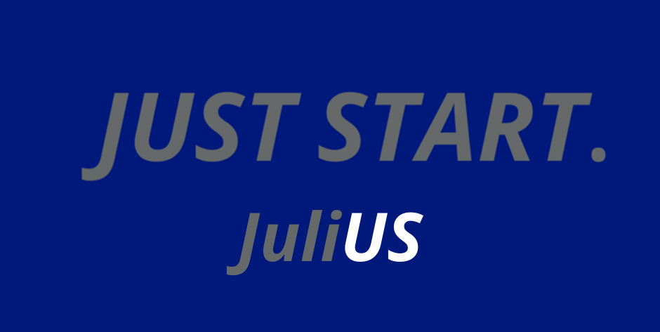 Just Start.