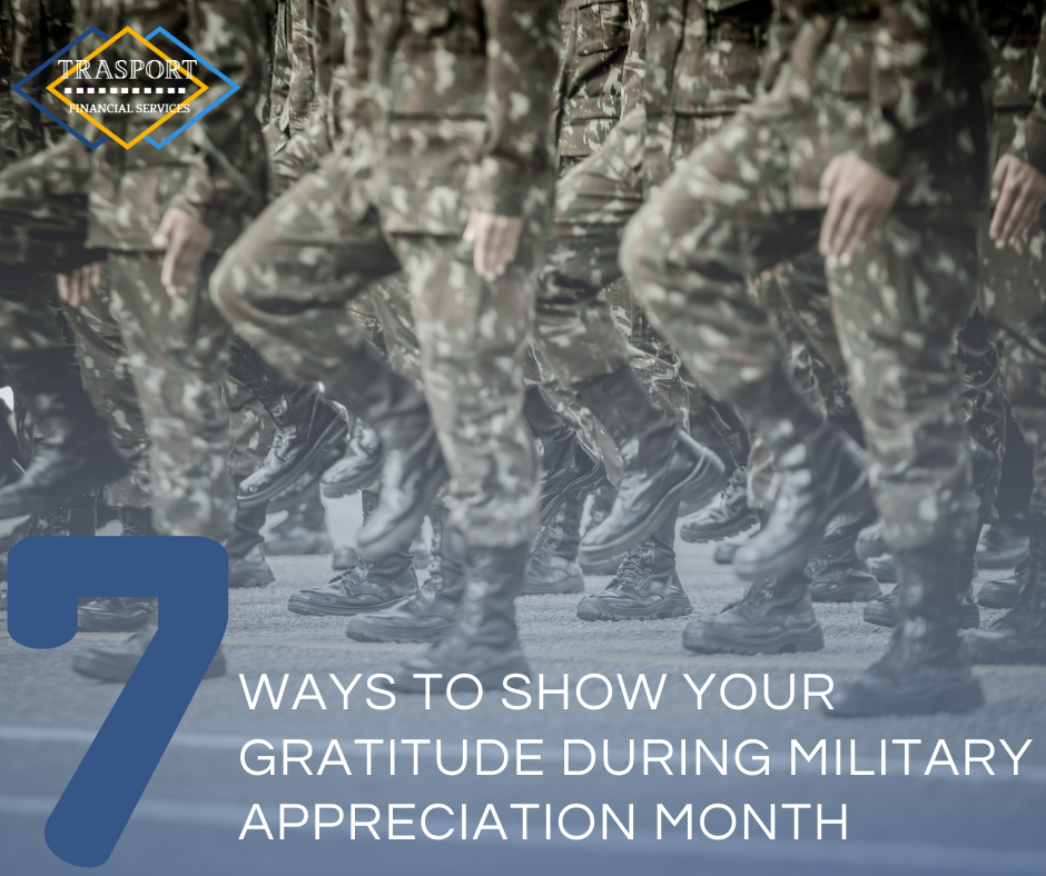 7 Ways to Show Your Gratitude During Military Appreciation Month