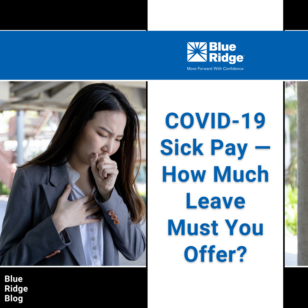 COVID-19 Sick Pay — How Much Leave Must You Offer?