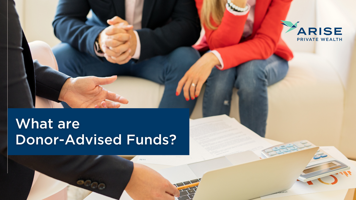 What are Donor-Advised Funds?