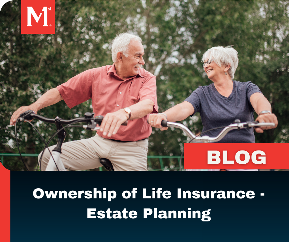 Ownership of Life Insurance: Estate Planning