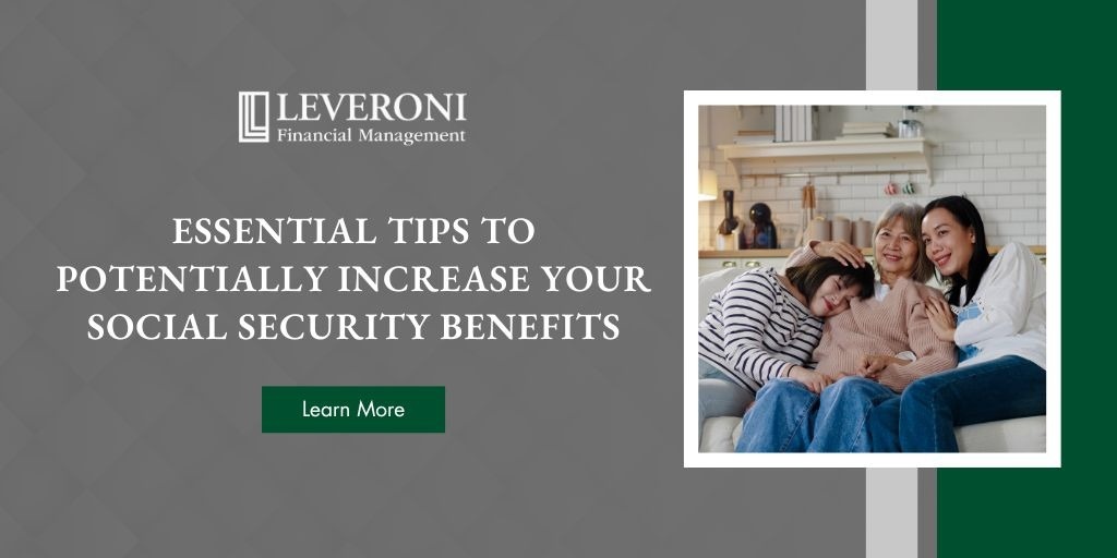 Essential Tips to Potentially Increase Your Social Security Benefits