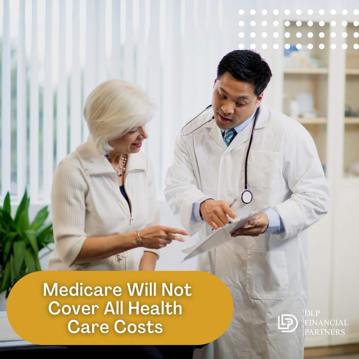 Medicare Will Not Cover All Health Care Costs
