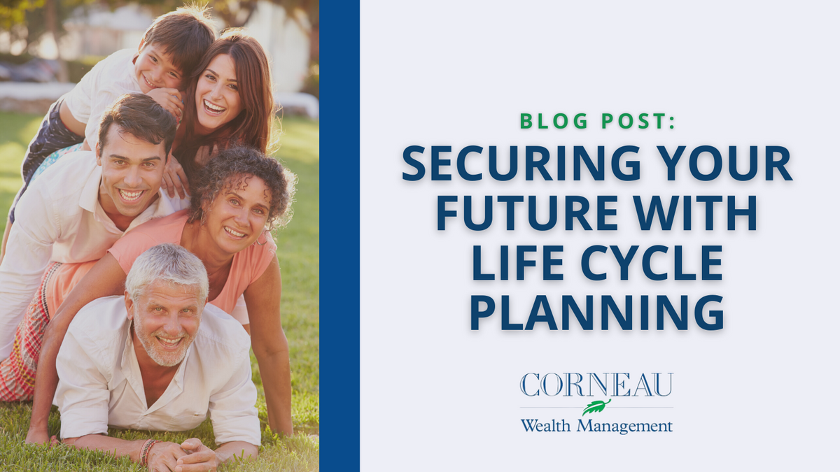 Securing Your Future with  Life Cycle Planning