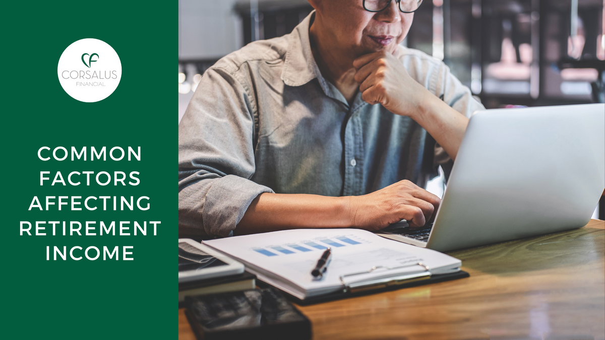 Common Factors Affecting Retirement Income