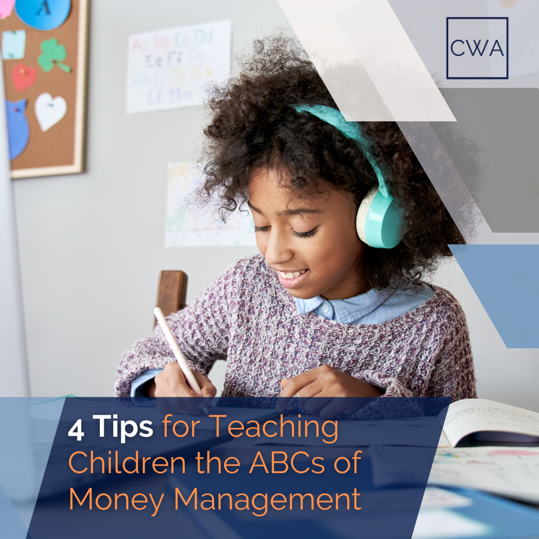4 Tips for Teaching Children the ABCs of Money Management