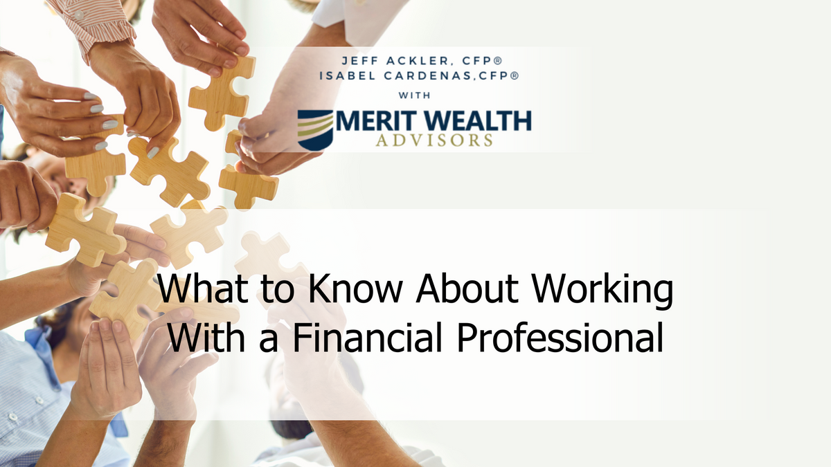 What to Know About Working With a Financial Professional