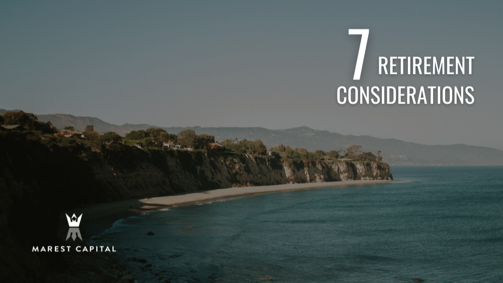 7 Retirement Considerations