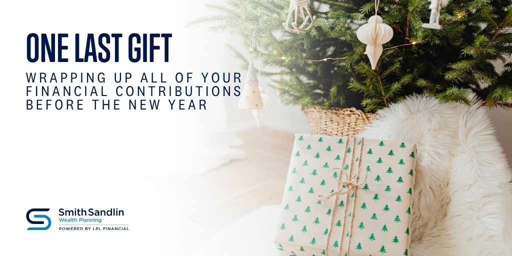 One Last Gift: Wrapping Up All of Your Financial Contributions Before the New Year