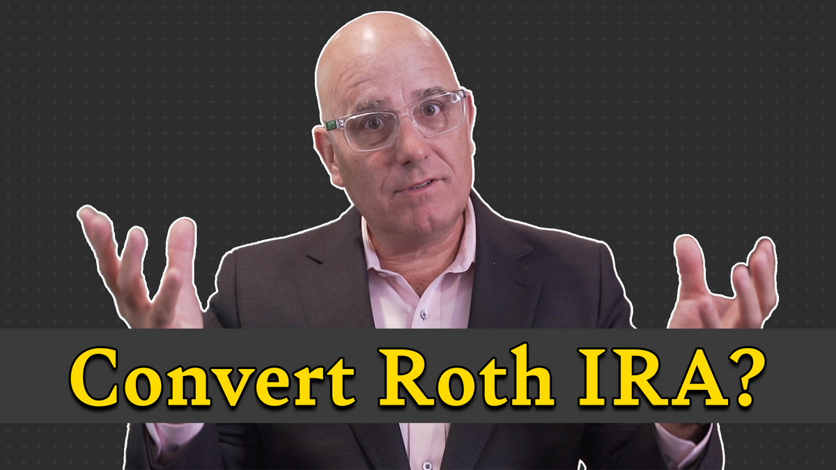 [VIDEO] Hey Mike! - Convert Roth IRA?