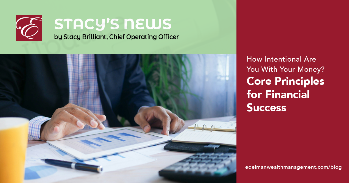 Stacy's News: Core Principles for Financial Success 🙌