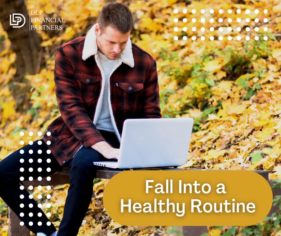 Fall Into a Healthy Routine